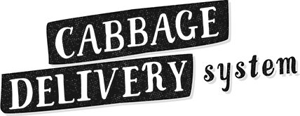 Cabbage Delivery System